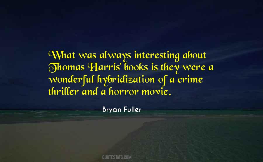 Bryan Fuller Quotes #311195