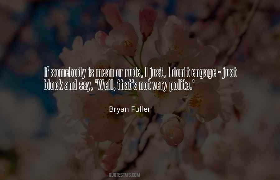 Bryan Fuller Quotes #849904