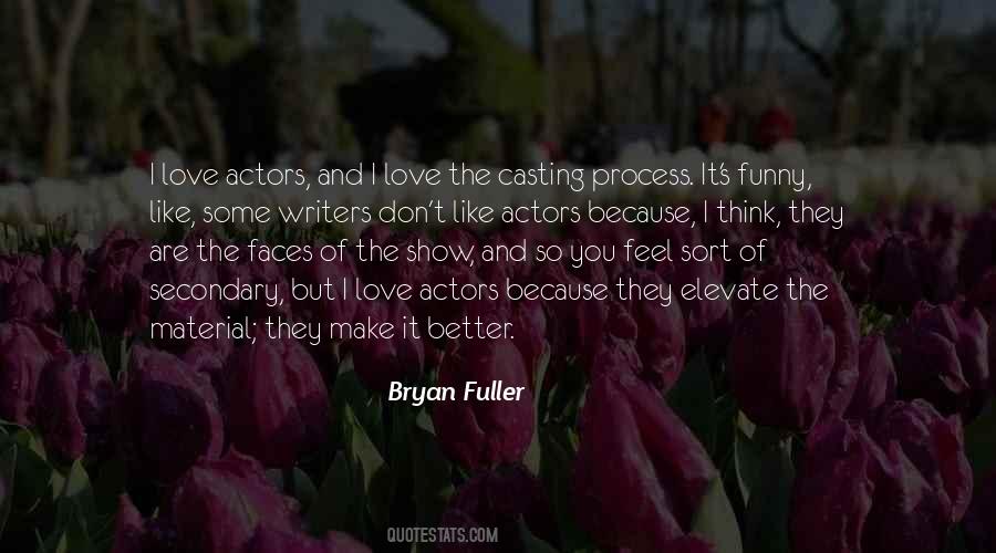 Bryan Fuller Quotes #949642