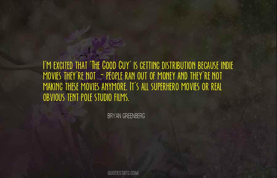 Bryan Greenberg Quotes #1057414