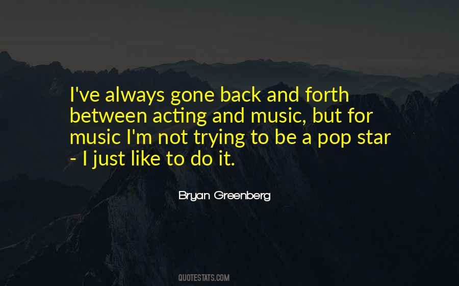 Bryan Greenberg Quotes #1459458