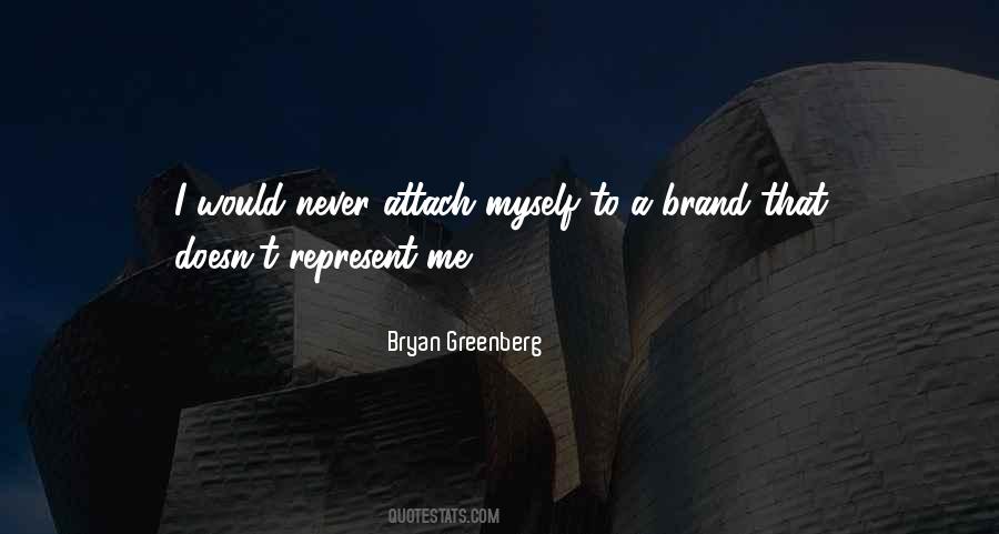 Bryan Greenberg Quotes #1678605