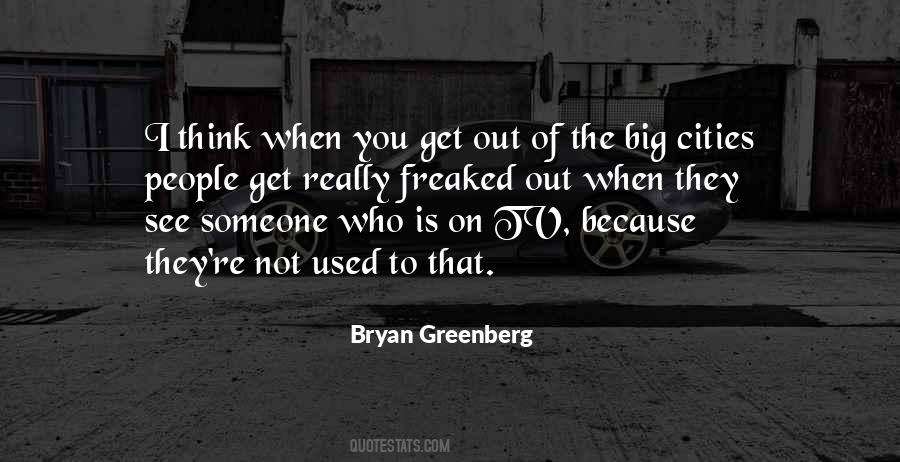 Bryan Greenberg Quotes #573441