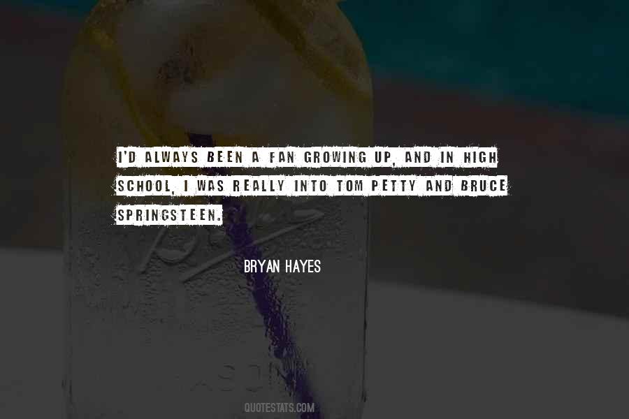 Bryan Hayes Quotes #1385360