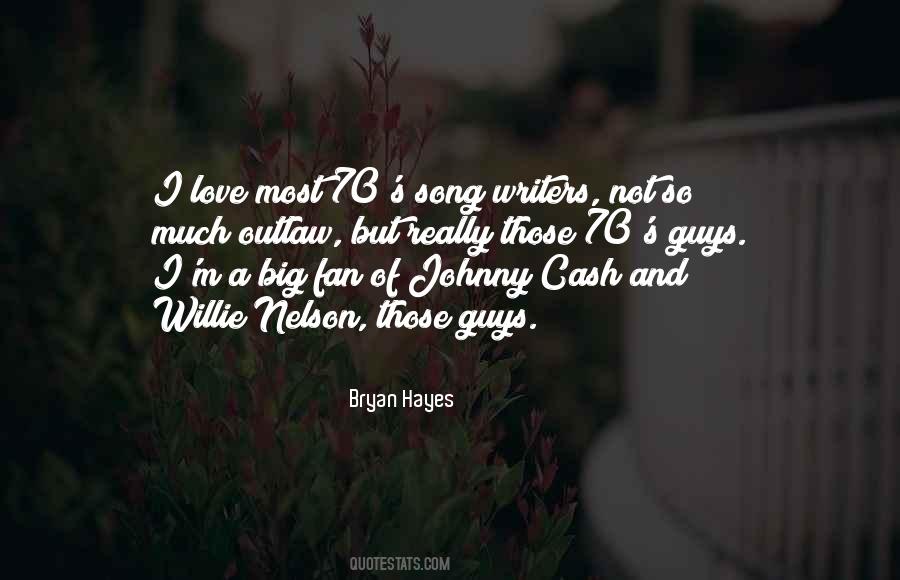 Bryan Hayes Quotes #461120