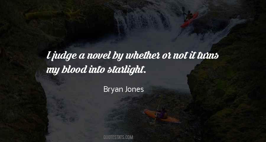 Bryan Jones Quotes #1716856