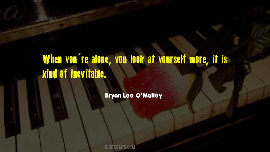Bryan Lee O'Malley Quotes #1265139