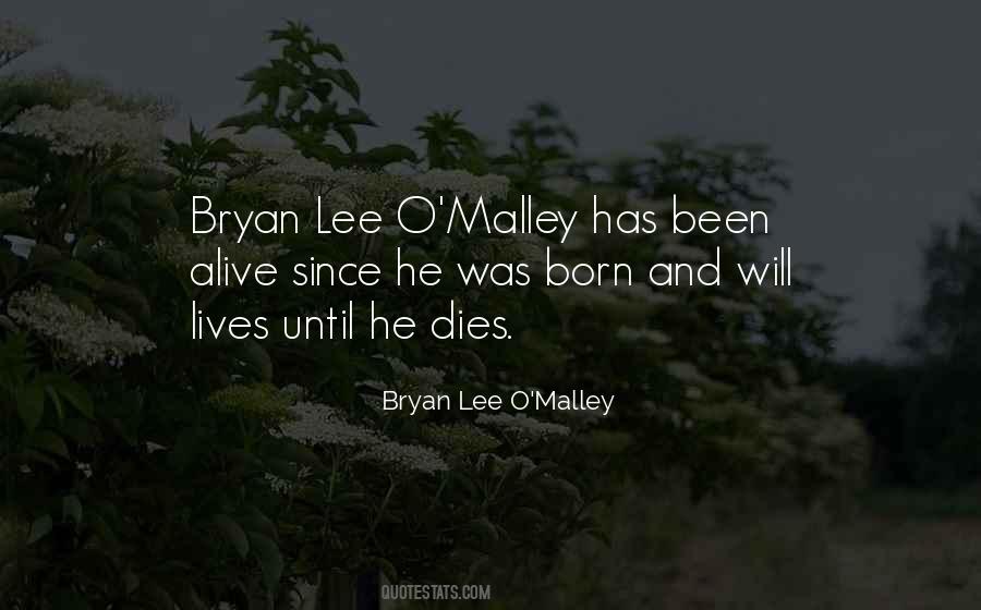 Bryan Lee O'Malley Quotes #1281166