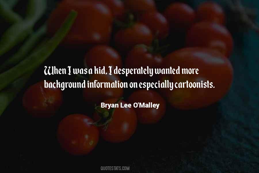Bryan Lee O'Malley Quotes #1771380