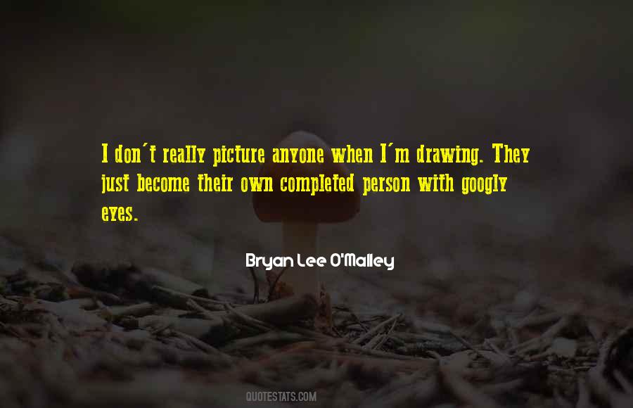 Bryan Lee O'Malley Quotes #1807771