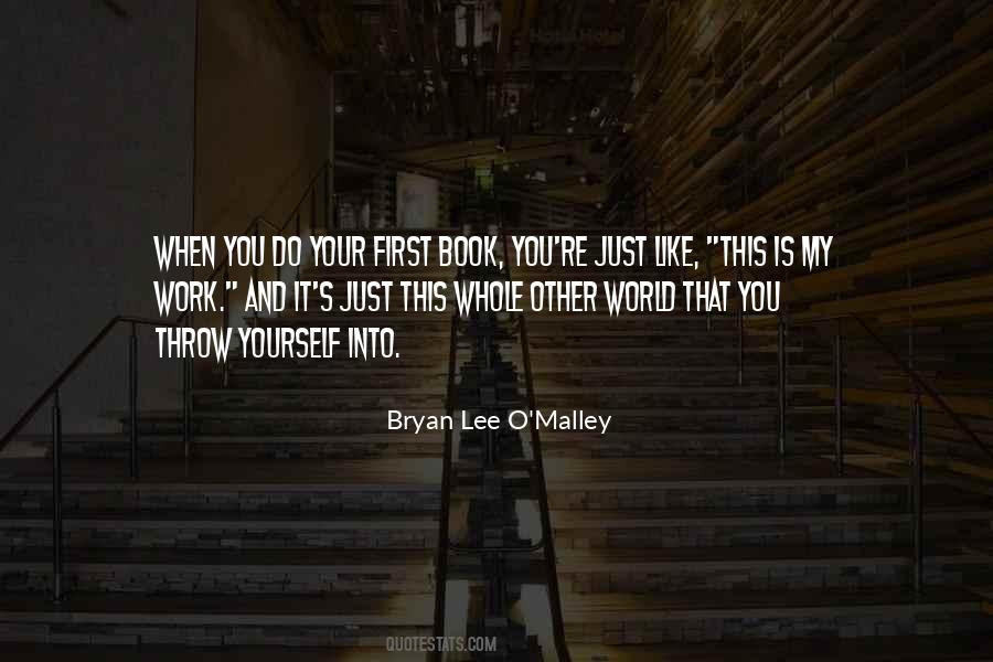Bryan Lee O'Malley Quotes #522688