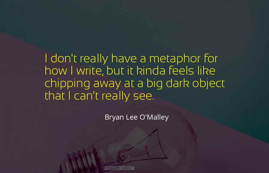 Bryan Lee O'Malley Quotes #623763