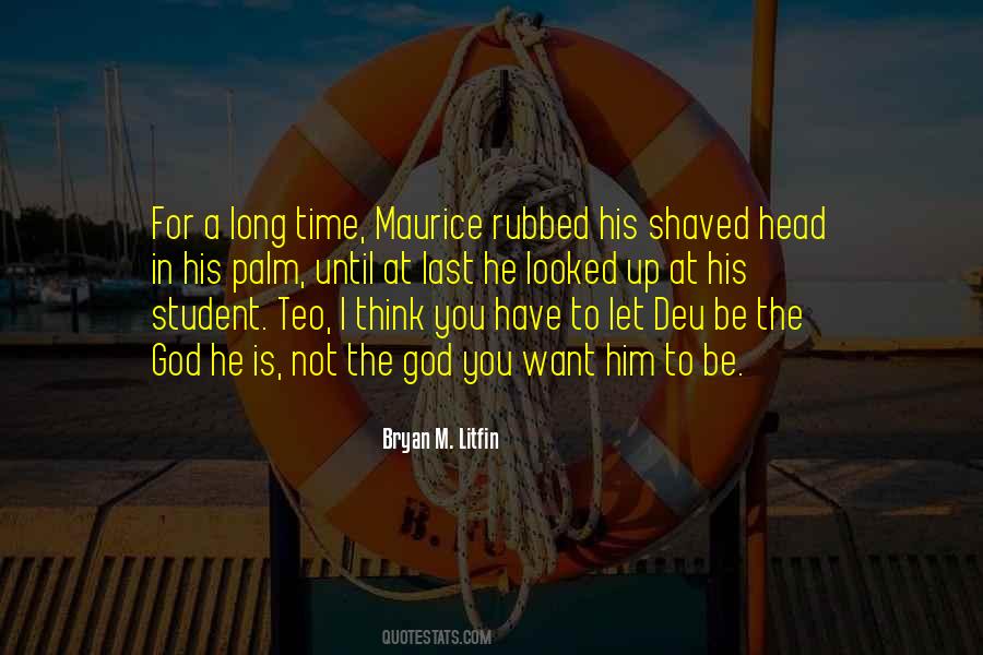 Bryan M. Litfin Quotes #1058774