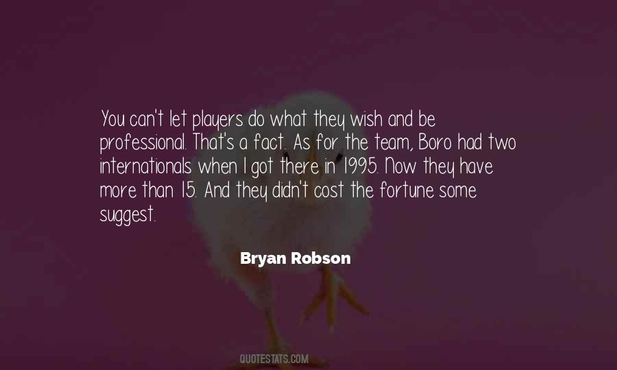 Bryan Robson Quotes #837774