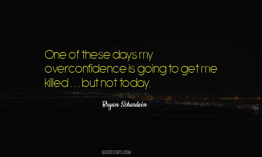 Bryan Schardein Quotes #230312 Bryan Schardein Quotes #230312