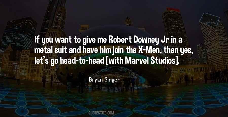 Bryan Singer Quotes #1719109