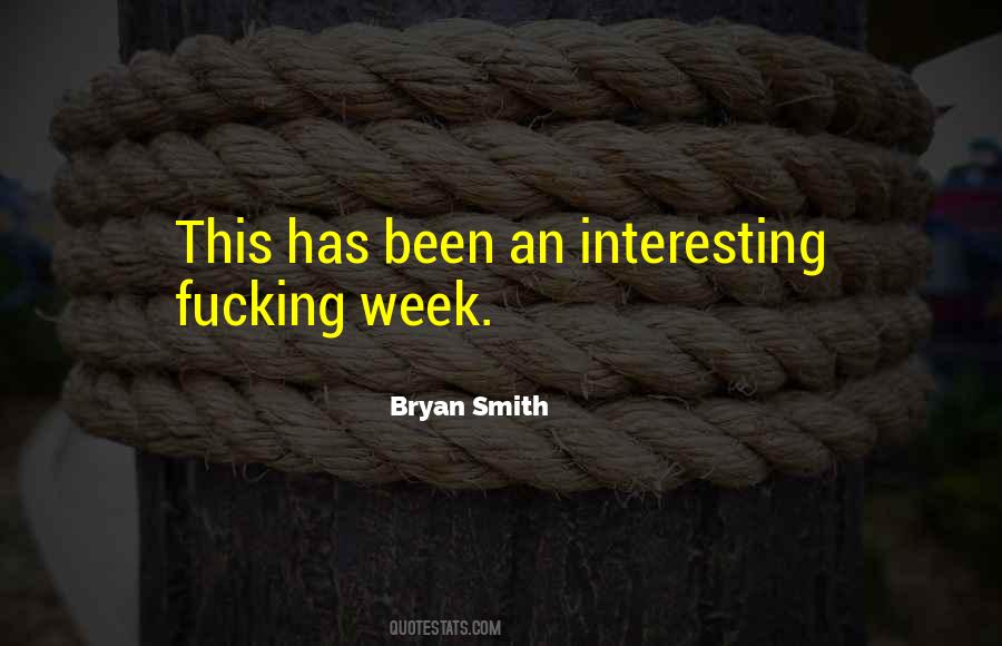 Bryan Smith Quotes #660123