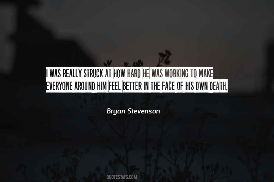 Bryan Stevenson Quotes #1093980