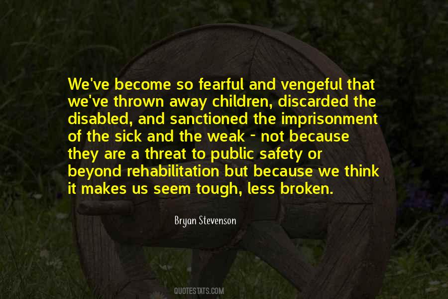 Bryan Stevenson Quotes #1221449
