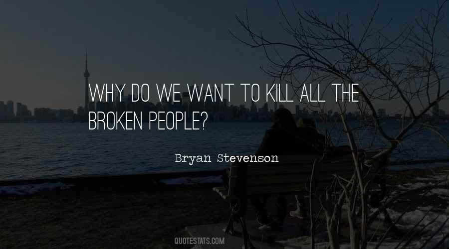 Bryan Stevenson Quotes #1257650