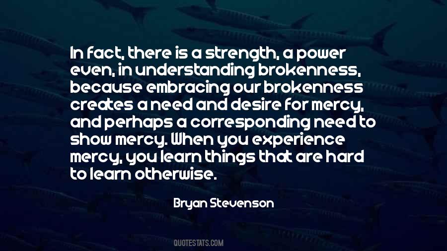 Bryan Stevenson Quotes #1275124