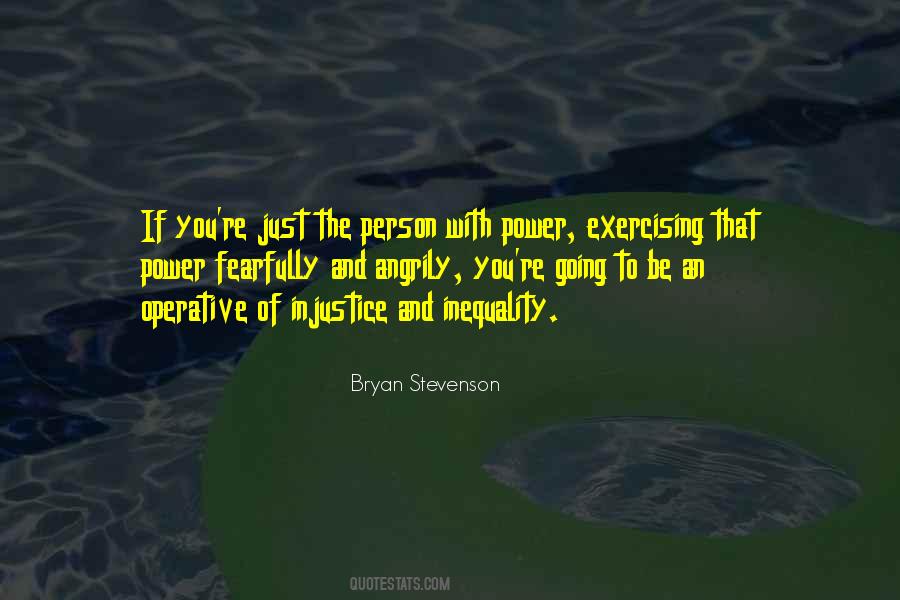 Bryan Stevenson Quotes #316437