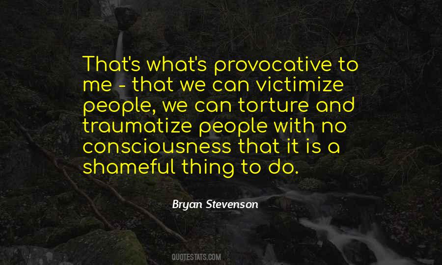 Bryan Stevenson Quotes #374541