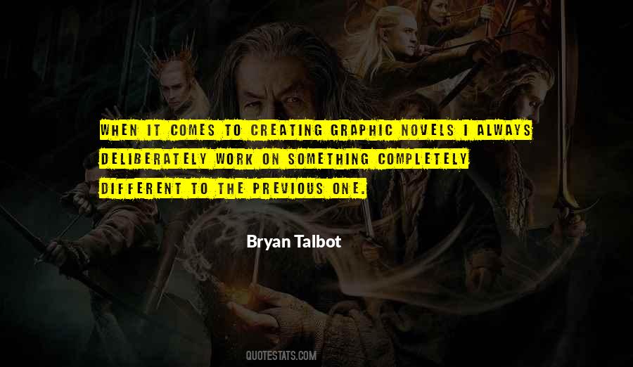 Bryan Talbot Quotes #1497169