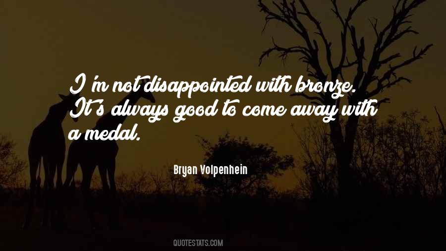 Bryan Volpenhein Quotes #1520341