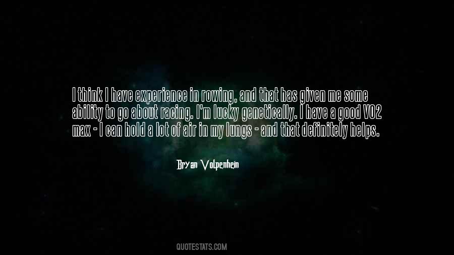 Bryan Volpenhein Quotes #268131