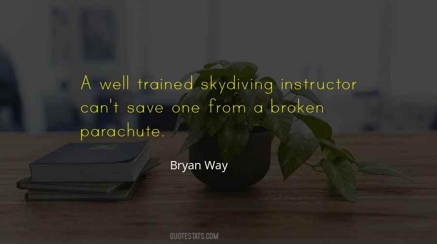 Bryan Way Quotes #729199