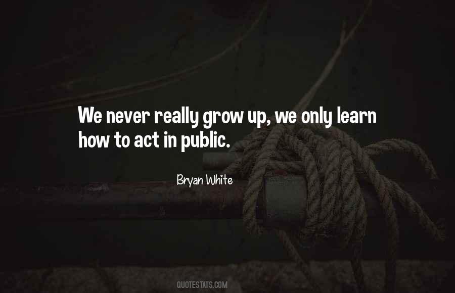Bryan White Quotes #102249
