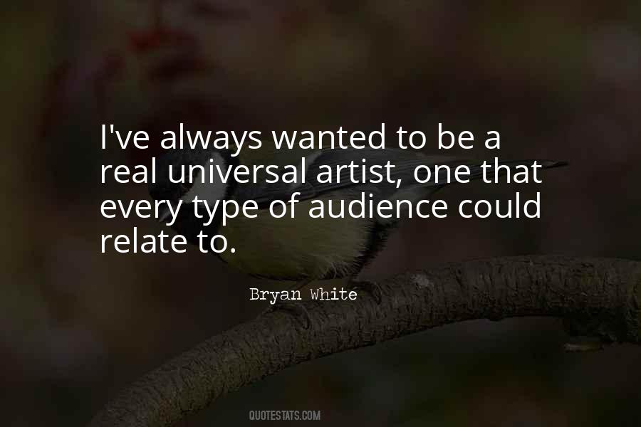 Bryan White Quotes #1668595