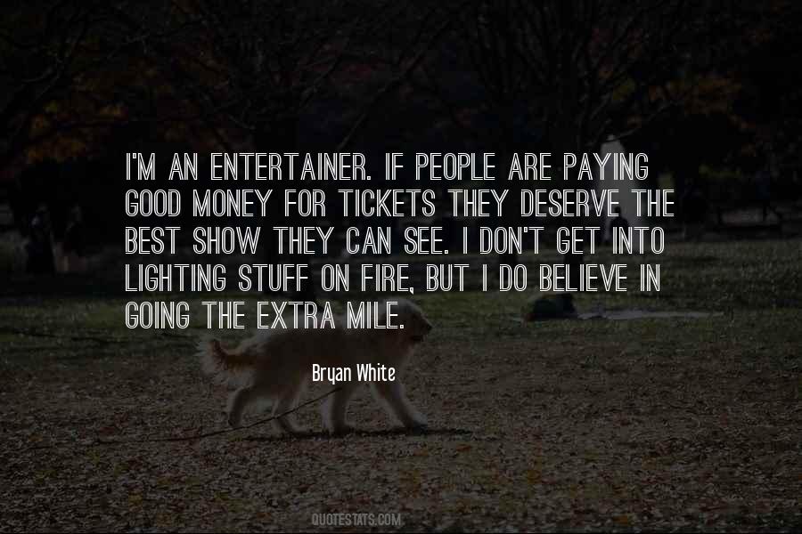 Bryan White Quotes #265425