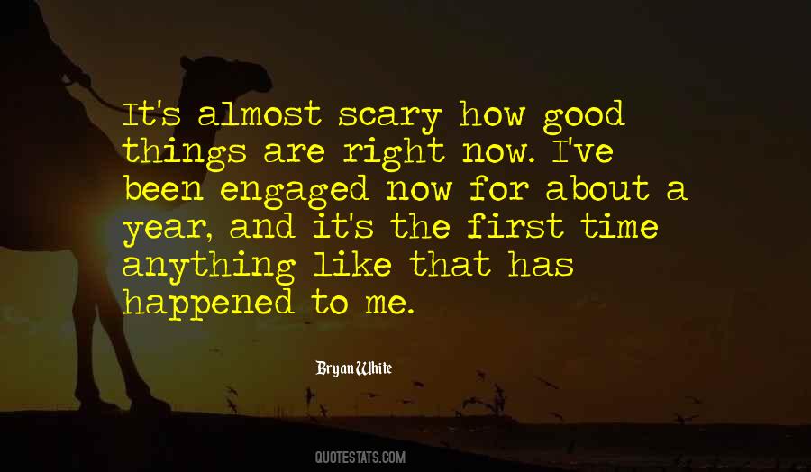 Bryan White Quotes #722504
