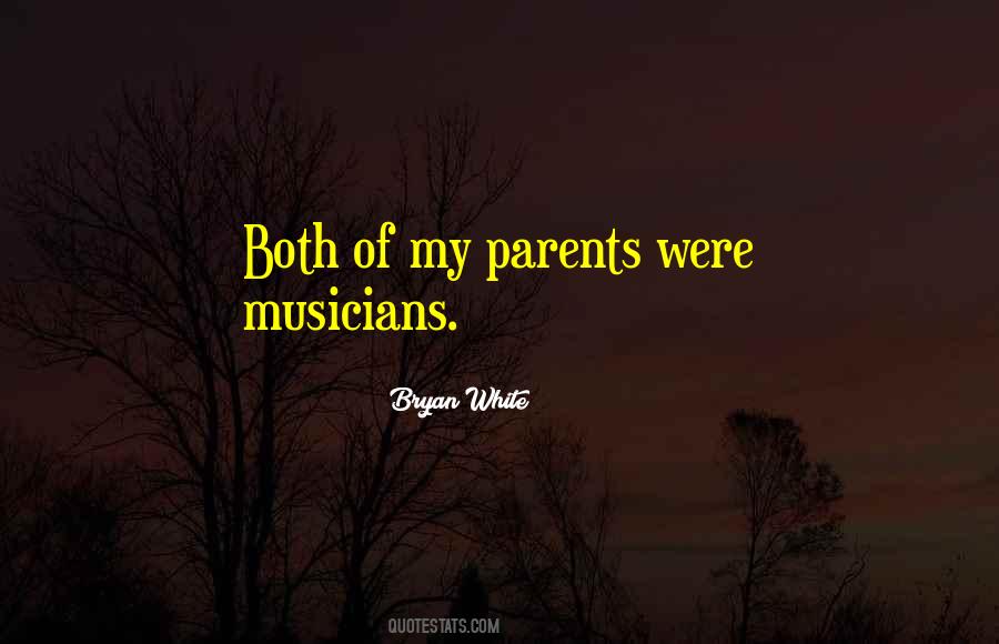 Bryan White Quotes #783544