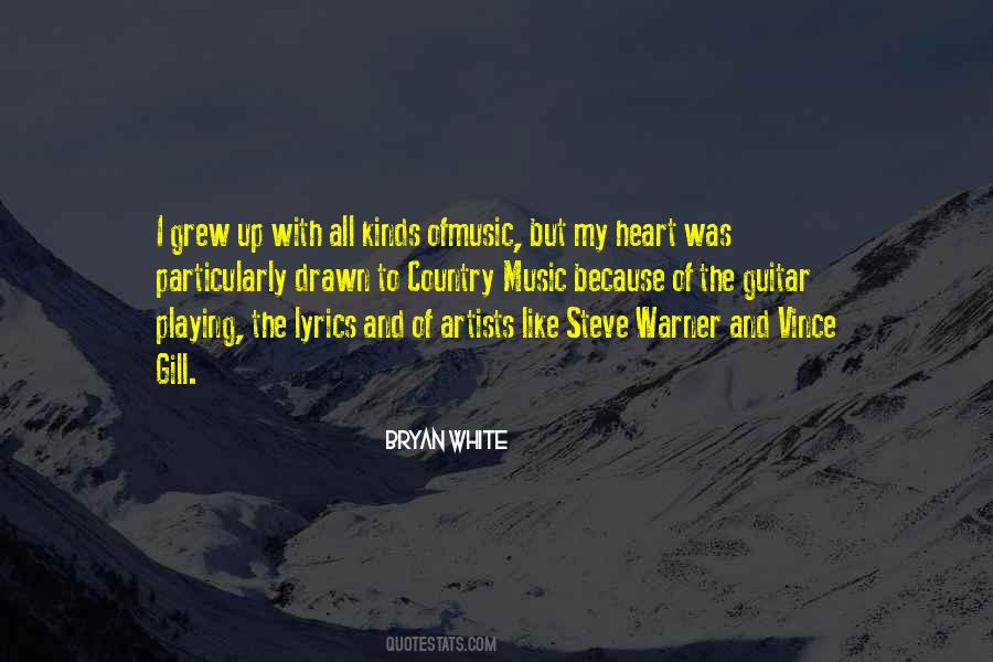 Bryan White Quotes #843840