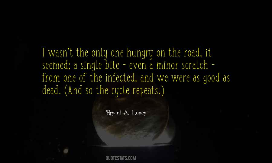 Bryant A. Loney Quotes #457907