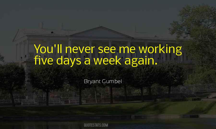 Bryant Gumbel Quotes #815124