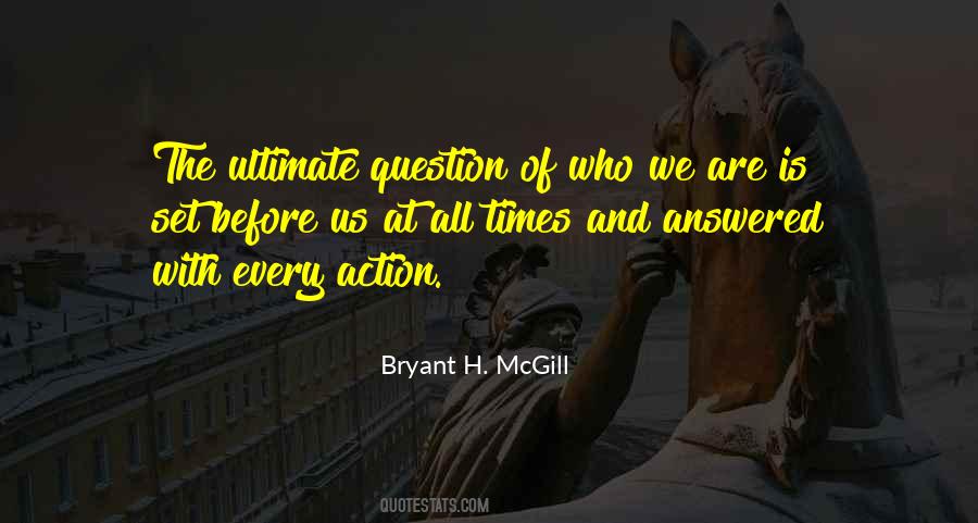 Bryant H. McGill Quotes #1177941