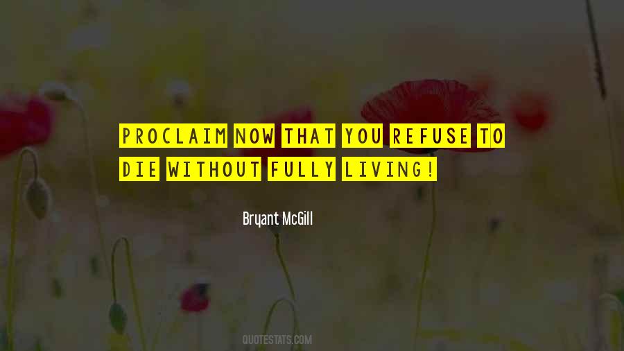 Bryant McGill Quotes #867512