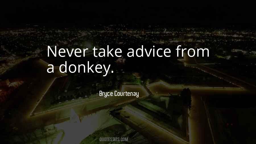 Bryce Courtenay Quotes #117884