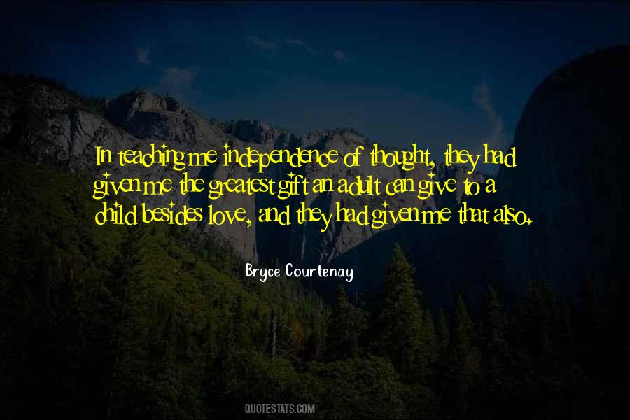 Bryce Courtenay Quotes #1272327