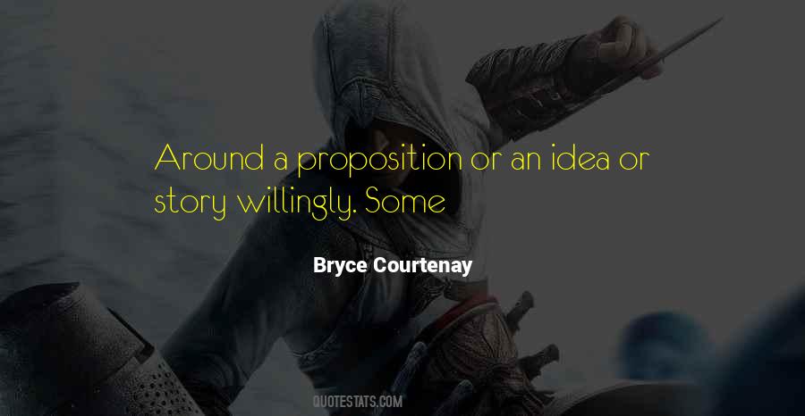 Bryce Courtenay Quotes #1590163