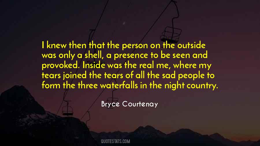 Bryce Courtenay Quotes #1671675