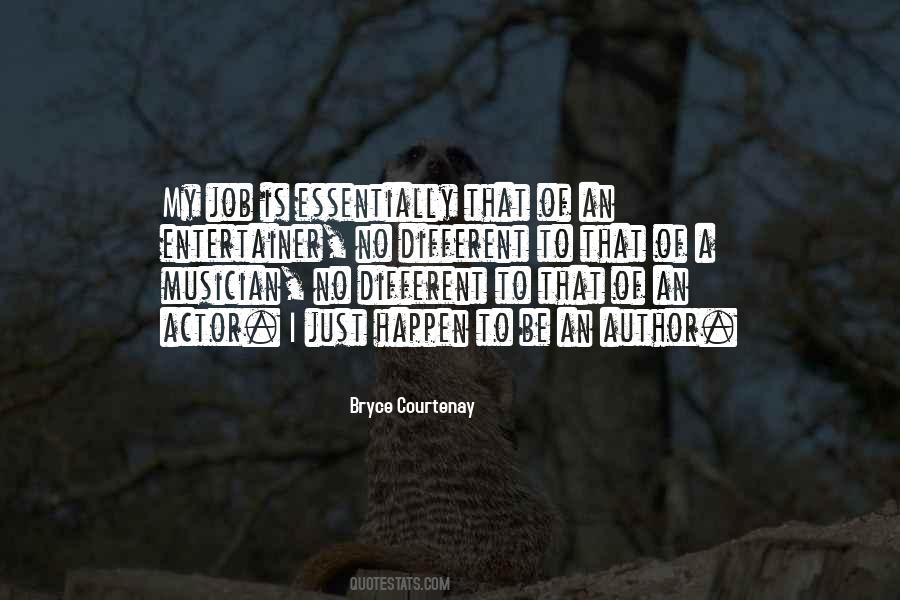 Bryce Courtenay Quotes #1773668