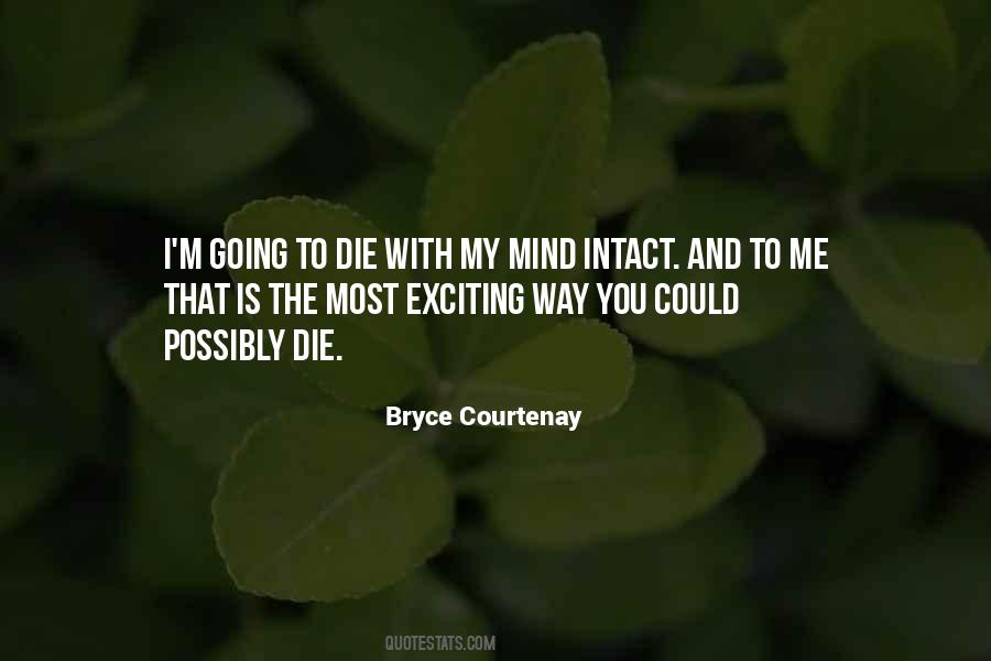 Bryce Courtenay Quotes #1777144