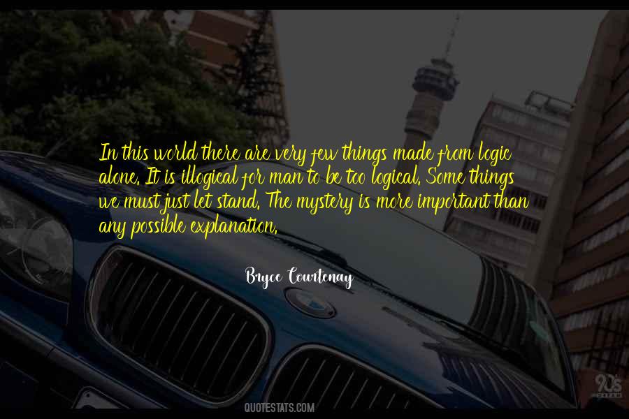 Bryce Courtenay Quotes #304711