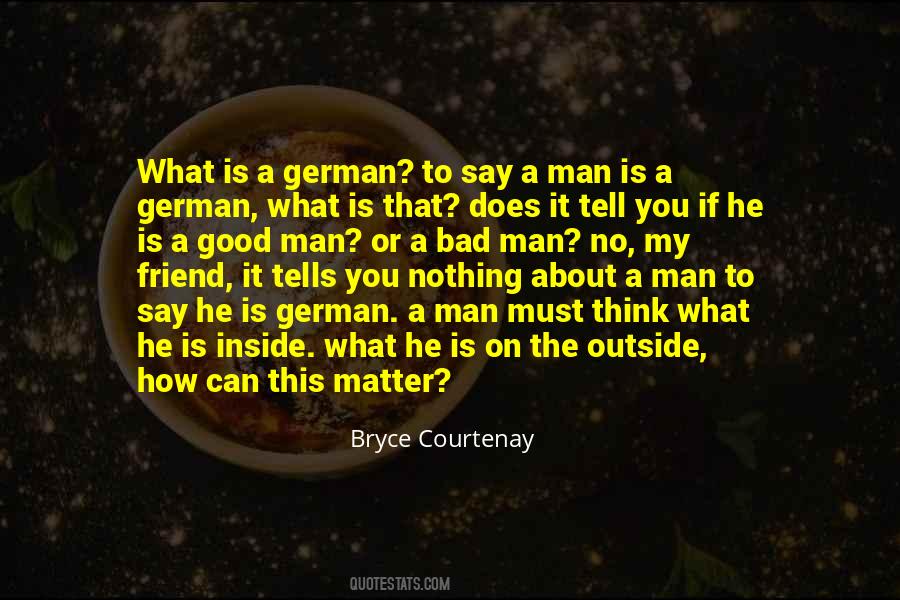 Bryce Courtenay Quotes #469843