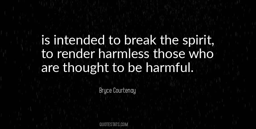 Bryce Courtenay Quotes #541692